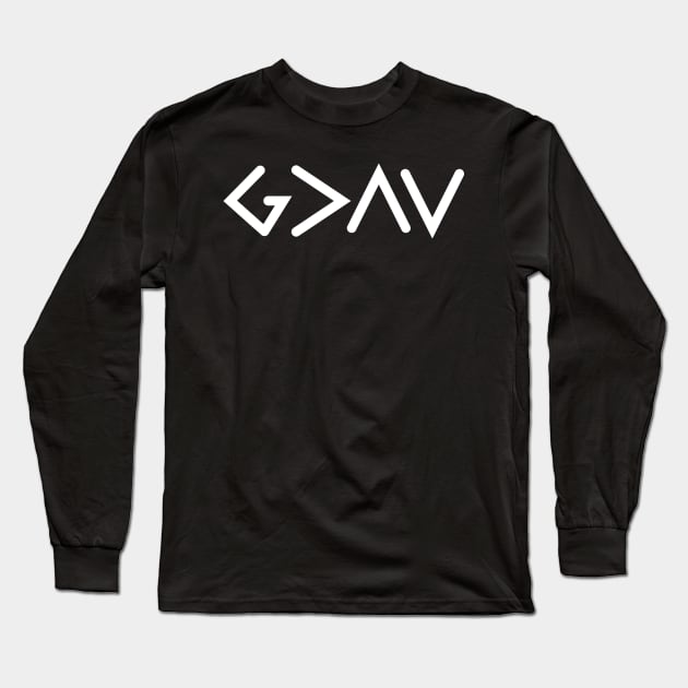 God is greater than the ups and downs Christian Shirts Long Sleeve T-Shirt by ChristianLifeApparel